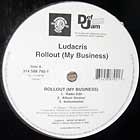 LUDACRIS : ROLLOUT (MY BUSINESS)