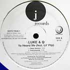 LUKE  & Q ft. LIL' FLIP : YA HEARD ME