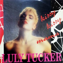 LULY TUCKER : KISSY KISSY MAMA