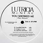 LUTRICIA MCNEAL : YOU SHOWED ME