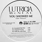 LUTRICIA MCNEAL : YOU SHOWED ME