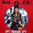 M.A.D. : SPY VERSUS SPY
