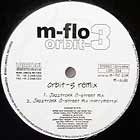 M-FLO : ORBIT-3  (REMIX)