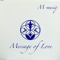 M-MUSIQ : MESSAGE OF LOVE