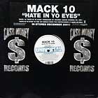 MACK 10 : HATE IN YO EYES