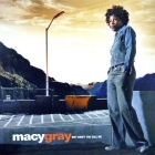 MACY GRAY : WHY DIDN'T YOU CALL ME