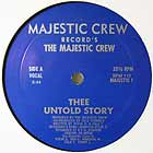 MAJESTIC CREW : THEE UNTOLD STORY