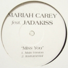 MARIAH CAREY  ft. JADAKISS : MISSN YOU