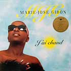 MARIE-JOSE GIBON : J'AI CHAUD