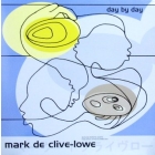MARK DE CLIVE-LOWE : DAY BY DAY