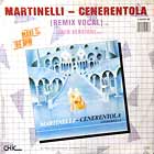 MARTINELLI : CENERENTOLA (CINDERELLA)  (REMIX)