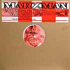MARXMAN : BACKS AGAINST THE WALL  / WHASSINIT? FOR THE CYNIC (NEW ORLEANSS VOODOO REMIX)