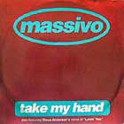 MASSIVO : TAKE MY HAND  / LOVING YOU (SUMMER BREEZ MIX)