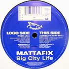 MATTAFIX : BIG CITY LIFE