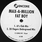 MAX-A-MILLION : FAT BOY