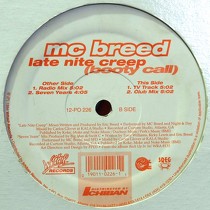 MC BREED : LATE NITE CREEP (BOOTY CALL)