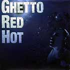 MC ICHI : GHETTO RED HOT