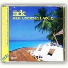 DJ mdk : R&B Cocktail vol.5