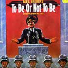 MEL BROOKS : TO BE OR NOT TO BE (THE HITLER RAP)