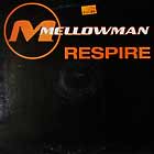 MELLOWMAN : RESPIRE