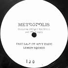 METROPOLIS  ft. JACQUI MAXWELL : FAST LANE (IT AIN'T EASY)