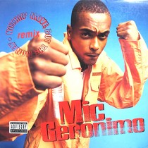 MIC GERONIMO : NOTHIN' MOVE BUT THE MONEY  (REMIX)