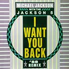 MICHAEL JACKSON  WITH THE JACKSON 5 : I WANT YOU BACK  ('88 REMIX)
