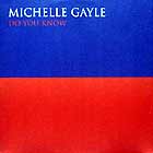 MICHELLE GAYLE : DO YOU KNOW