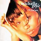 MICHELLE GAYLE : I'LL FIND YOU
