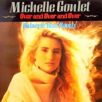 MICHELLE GOULET : OVER AND OVER AND OVER  (BALAERIC BEA...