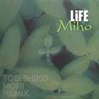 MIHO : LIFE  (TOSHIHIKO MORI REMIX)