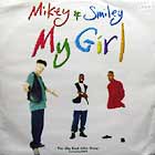 MIKEY & SMILEY : MY GIRL