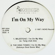 MILESTONE  / KING TONES : I'M ON MY WAY
