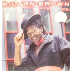MILTON BROWN : A WINNER NEVER QUITS