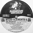 MIXED ELEMENTS & THE BREDRENS  ft. NASTY NOAH : NORTHERN EXPOSURE (I TOLD YA!)