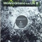 MONDO GROSSO  ft. UA : 