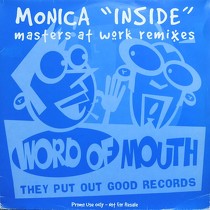 MONICA : INSIDE  (MASTERS AT WORK REMIXES)