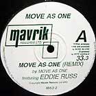 MOVE AS ONE  ft. EDDIE RUSS : MOVE AS ONE  (REMIX)