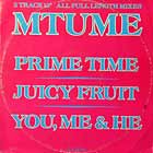 MTUME : PRIME TIME  / JUICY FRUIT