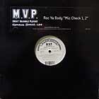 M.V.P.  ft. STAGGA LEE : ROC YA BODY "MIC CHECK 1,2"
