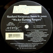 NAOFUMI HATAYA  ft. DENNIS ST. JAMES : WE ARE BURNING RANGERS