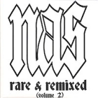 NAS : RARE & REMIXED  (VOLUME 2)