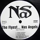 NAS  ft. PHARRELL : THE FLYEST...NAS ANGELS  / OOCHIE WALLIE