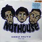 NUTHOUSE : DEEZ NUTZ THE EP
