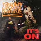 NAUGHTY BY NATURE : IT'S ON