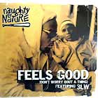 NAUGHTY BY NATURE  ft. 3LW : FEELS GOOD