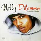 NELLY  ft. KELLY ROWLAND : DILEMMA