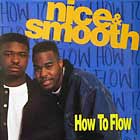 NICE & SMOOTH : HOW TO FLOW