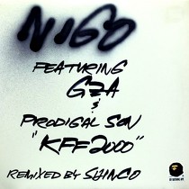 NIGO  ft. GZA & PRODIGAL SON : K.F.F. 2000