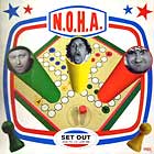 N.O.H.A. : SET OUT (AND FO-LO-LOW ME)